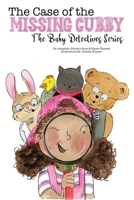 The Case of the Missing Cubby: The Baby Detectives Series B0DTRLG62Q Book Cover