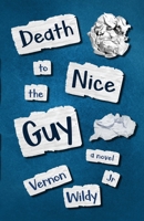 Death To The Nice Guy 0578749963 Book Cover