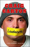 Loudmouth: Tales (and Fantasies) of Sports, Sex, and Salvation from Behind the Microphone 1451645724 Book Cover