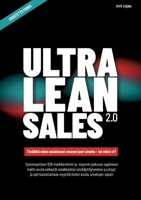 UltraLeanSales2.0: Lopeta arvailu 9528018033 Book Cover