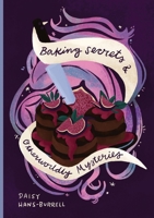 Baking Secrets & Otherworldly Mysteries B0DS483TQD Book Cover