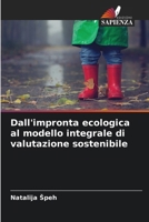 Dall'impronta ecologica al modello integrale di valutazione sostenibile (Italian Edition) 6208129605 Book Cover
