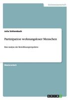 Partizipation Wohnungsloser Menschen: Eine Qualitative Untersuchung Der Betroffenenperspektive 3842885512 Book Cover