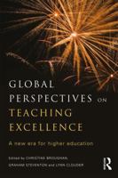 Global Perspectives on Teaching Excellence: A New Era for Higher Education 0415793157 Book Cover