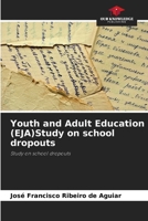 Youth and Adult Education (EJA)Study on school dropouts 6208306558 Book Cover