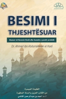 The Islamic Faith: A Simplified Presentation / BESIMI I THJESHTËSUAR (Albanian Edition) 6038382771 Book Cover