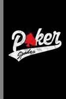 Pker Spades: Card Games Gift For Poker Players (6x9) Dot Grid Notebook To Write In 1095855638 Book Cover