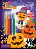 Hello, Fall: Colortivity with Twistable Crayons and Stickers 1645885720 Book Cover