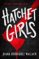 Hatchet Girls 0593643445 Book Cover
