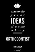 Notebook for Orthodontists / Orthodontist: awesome handy Note Book [120 blank lined ruled pages] 1700627058 Book Cover