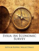 Syria: An Economic Survey 1016389701 Book Cover