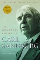 The Complete Poems of Carl Sandburg 0151207739 Book Cover