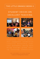 The Little Orange Book II: Student Voices on Excellent Teaching 1477315381 Book Cover