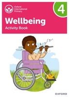 Oxford International Primary Wellbeing: Activity Book 4 1382036159 Book Cover