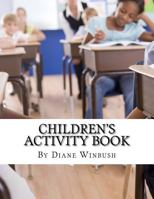 Children's Activity Book 1507550294 Book Cover