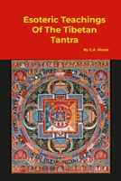 Esoteric Teachings Of The Tibetan Tantra 1312560789 Book Cover