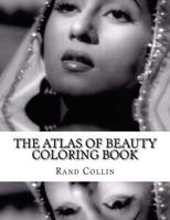 The Atlas of Beauty Coloring Book 1545480788 Book Cover