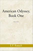 American Odyssey, Book One 0738840572 Book Cover