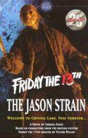 Friday the 13th: The Jason Strain 1844163202 Book Cover