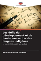 Les défis du développement et de l'autonomisation des langues indigènes: Le cas de l'isiXhosa (Afrique du Sud) (French Edition) B0CLMKXVHC Book Cover