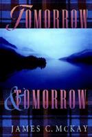 Tomorrow & Tomorrow 1410795330 Book Cover