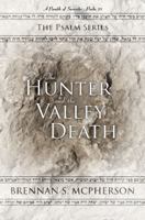 The Hunter and the Valley of Death 1732443602 Book Cover