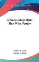 Personal Magnetism That Wins People 1425470823 Book Cover