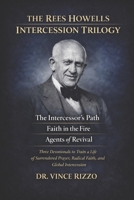 Rees Howells Devotional Trilogy: 90 Days of Spirit-Led Intercession, Supernatural Faith, and Global Revival B0FMP9H3TW Book Cover
