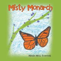 Misty Monarch 1524590908 Book Cover