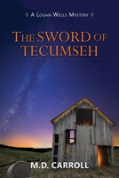 The Sword of Tecumseh 160381731X Book Cover