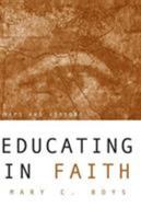 Educating in Faith: Maps and Visions 1556126689 Book Cover