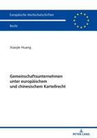 Gemeinschaftsunternehmen Unter Europaeischem Und Chinesischem Kartellrecht 3631773528 Book Cover