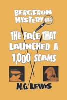 The Face That Launched a 1000 Scams B0B6LJ1ZDB Book Cover