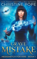 Grave Mistake 1946435392 Book Cover