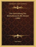 Die Entwicklung Des Klavierkonzerts Bis Mozart 1019021497 Book Cover