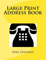 Large Print Address Book 150253438X Book Cover
