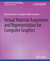 Virtual Material Acquisition and Representation for Computer Graphics 3031014677 Book Cover