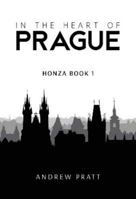 In the Heart of Prague: Honza Book 1 1800741901 Book Cover