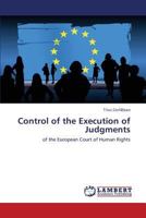 Control of the Execution of Judgments: of the European Court of Human Rights 3659425060 Book Cover