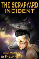 The Scrapyard Incident 1484180712 Book Cover