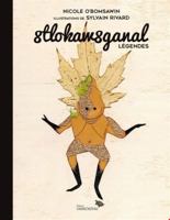 8tlokaw8ganal : légendes 2923926501 Book Cover