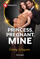 Princess, Pregnant, Mine 1335614214 Book Cover
