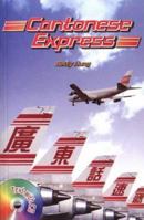 Cantonese Express: Book and Cassette Kit 962279209X Book Cover