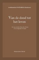 Van de dood tot het leven: De weg van het Kruis des Heren in ons dagelijks bestaan 0993105831 Book Cover