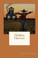 Hidden Harvest 1453832009 Book Cover