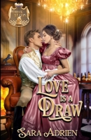 Love Is A Draw: (A Regency Historical Romance, Check Mates Book 2) B0FSXF9RFV Book Cover