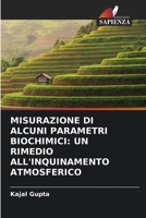 Misurazione Di Alcuni Parametri Biochimici: Un Rimedio All'inquinamento Atmosferico 6206393305 Book Cover