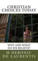 Christian Choices Today 1456525557 Book Cover