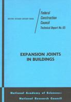 Expansion Joints in Buildings: Technical Report No. 65 (Academy Forum,) 0309022339 Book Cover