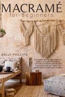 Macramé for Beginners 180118531X Book Cover